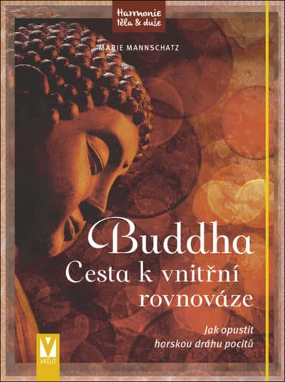 Buddha – Cesta k vnitřní rovnováze