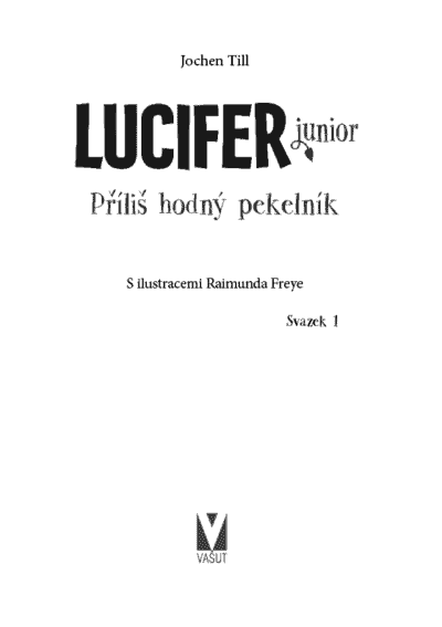 Lucifer junior – Příliš hodný pekelník - Image 2