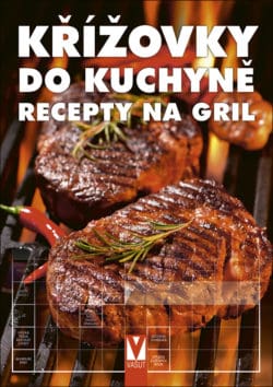 SLEVA - Křížovky do kuchyně – recepty na gril