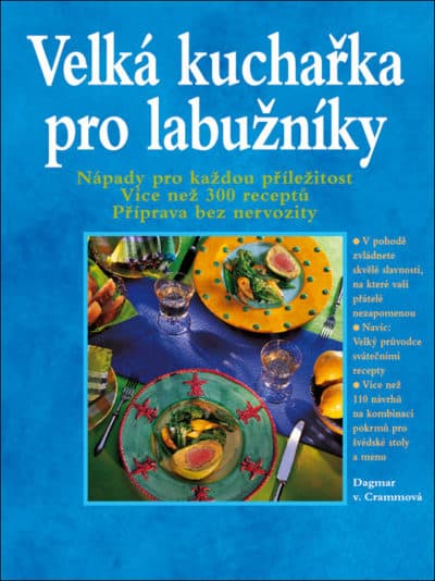 SLEVA - Velká kuchařka pro labužníky