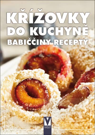 Křížovky do kuchyně - babiččiny recepty
