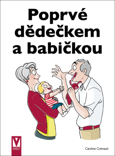 Poprvé dědečkem a babičkou
