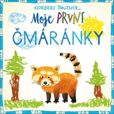 Moje první čmáránky (medvídek)