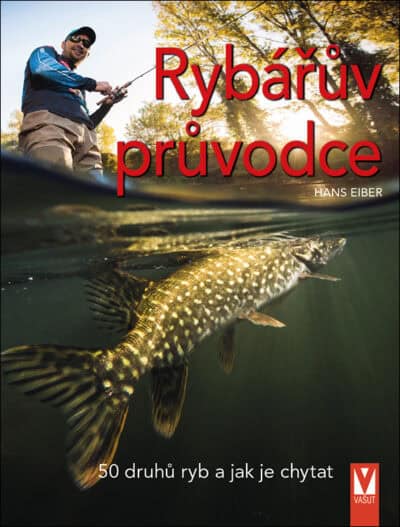 Rybářův průvodce – 50 druhů ryb a jak je chytat