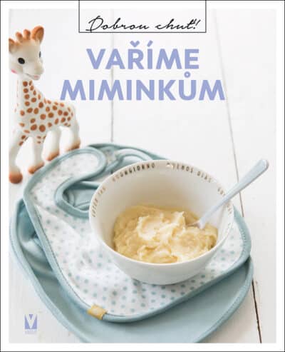 Vaříme miminkům