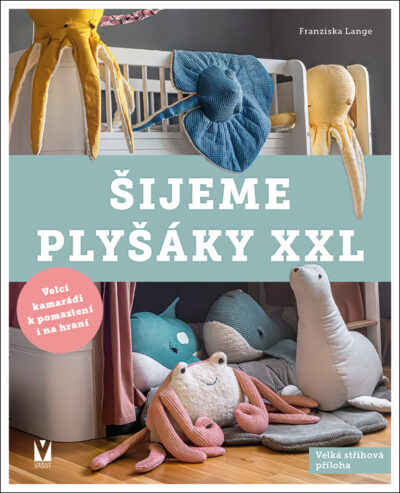 Šijeme plyšáky XXL
