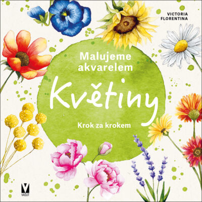 Malujeme akvarelem – Květiny