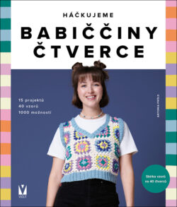 Háčkujeme babiččiny čtverce